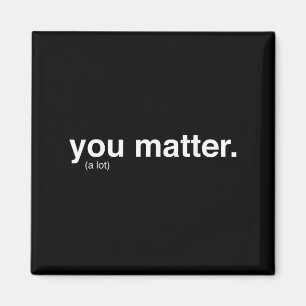 You Kindness A Lot  Magnet