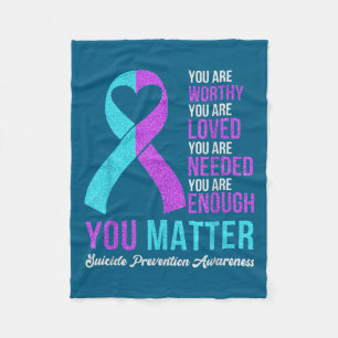 You Kindness Be Kind Suicide Prevention Awareness  Fleece Blanket