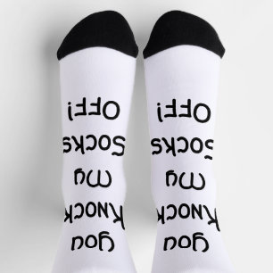 You Knock My Socks Off - Socks