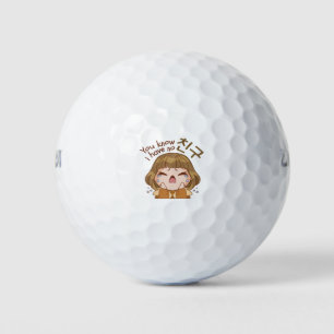 YOU KNOW I HAVE NO 친구 "FRIEND" CUTE GIRL CRYING GOLF BALLS