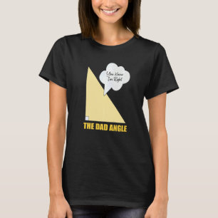 You Know I'm Right Math Teacher Dad  Math Pun Equa T-Shirt
