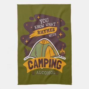 You Know What Rhymes With Camping Alcohol Kitchen Towel