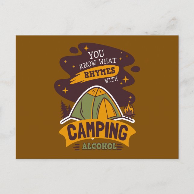 You Know What Rhymes With Camping Alcohol Postcard (Front)