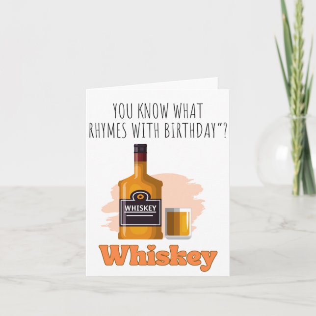 You Know What Whiskey Puns Birthday Card (Front)
