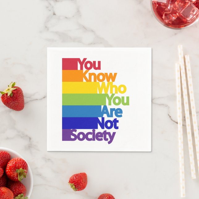 You Know Who You Are Not Society Napkin (Insitu)