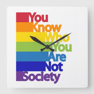 You Know Who You Are Not Society Square Wall Clock