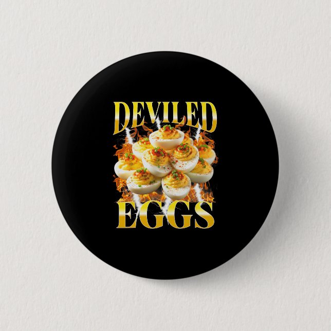 You Know Why I'm Here Deviled Egg Funny Thanksgivi 2 Inch Round Button (Front)