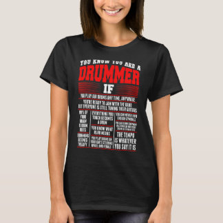 You Know You Are Drummer If You Play Air Drum Musi T-Shirt