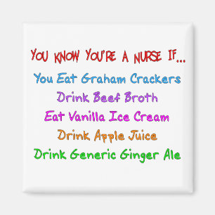 You Know You're A Nurse IF... Magnet