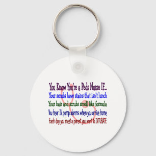 "You Know You're a Peds Nurse IF..." Keychain