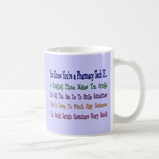 You Know You're a PHARMACY TECH IF... Coffee Mug (Right)