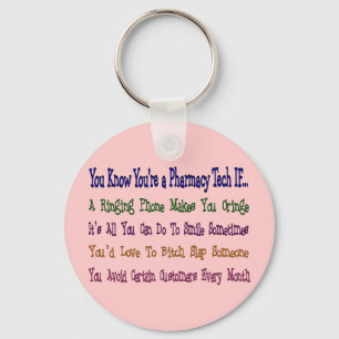 You Know You're a PHARMACY TECH IF... Keychain
