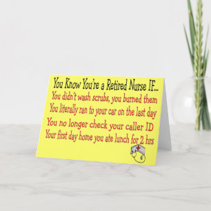 You know you're a RETIRED NURSE IF... Card