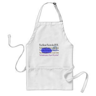 You KNOW YOU'RE AN RT IF... Standard Apron