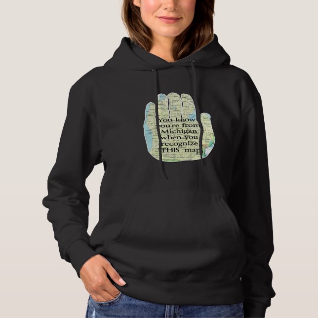 You Know You're From Michigan When You Recognize Hoodie (Front)