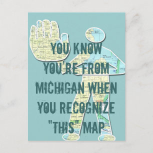 You Know You're From Michigan When You Recognize T Postcard