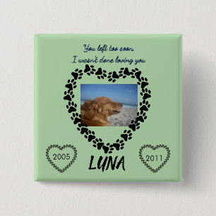 You Left Too Soon - Lime Green Tribute 2 Inch Square Button