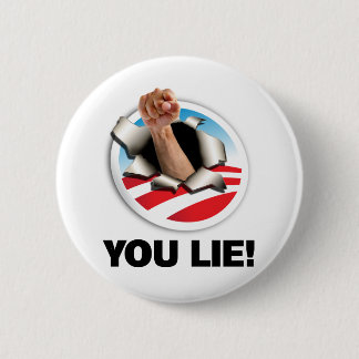 You Lie! 2 Inch Round Button