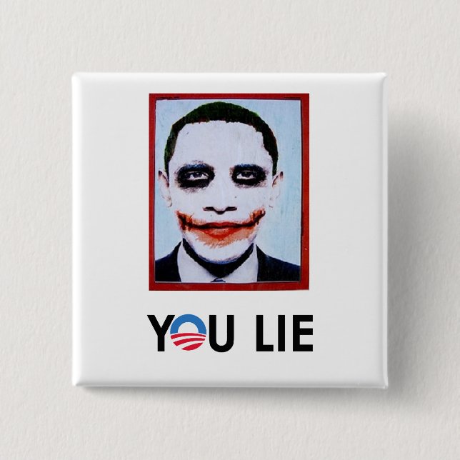 You Lie Bumper Sticker 2 Inch Square Button (Front)