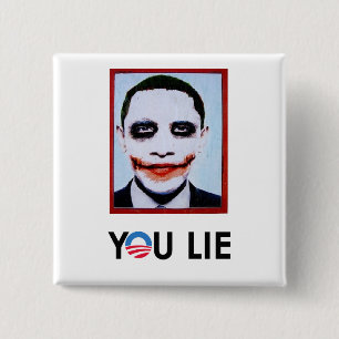 You Lie Bumper Sticker 2 Inch Square Button