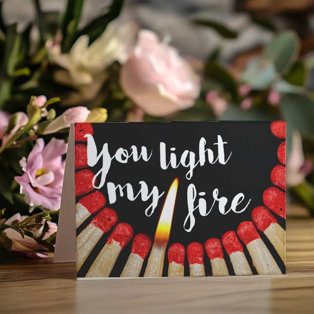 You Light My Fire Romantic Valentines Holiday Card (Visually impressive, a sexy yet romantic card featuring matches with luxurious red tops.)