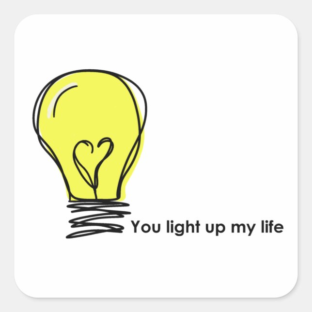 You light up my life sticker (Front)