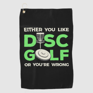 You Like Disc Golf Golf Towel