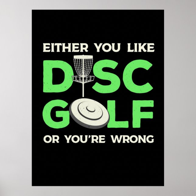You Like Disc Golf Poster (Front)