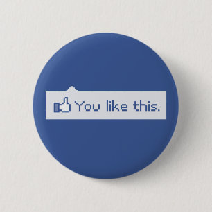 You Like This Funny Facebook 2 Inch Round Button