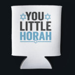 You Little Horah Hanukkah Funny Jewish Saying Gift Can Cooler<br><div class="desc">chanukah, menorah, hanukkah, dreidel, jewish, Chrismukkah, holiday, horah, christmas, </div>
