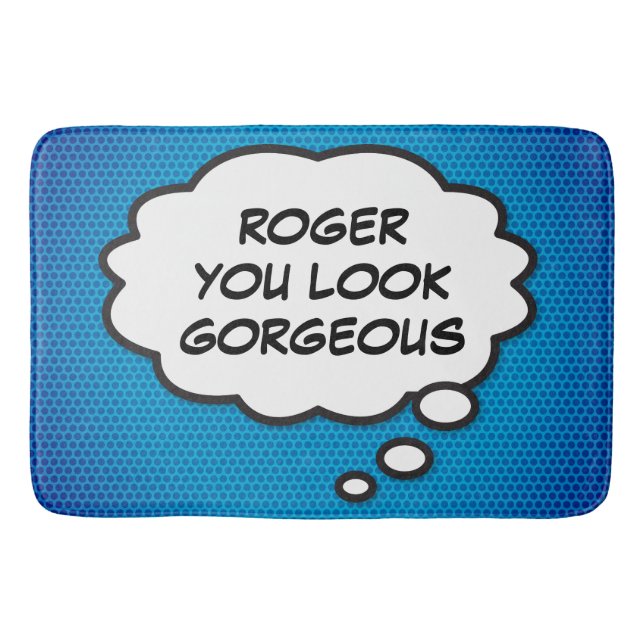 YOU LOOK GORGEOUS Fun Retro Comic Book Pop Art Bath Mat (Front)