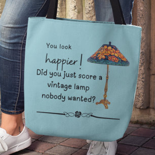 You look happier! Did you just by a vintage lamp? Tote Bag