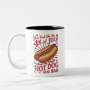 You Look Like 4th of July Makes Me Want A Hot Dog Two-Tone Coffee Mug
