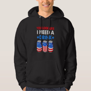 You Look Like I Need A Drink Beer Bong American 4t Hoodie