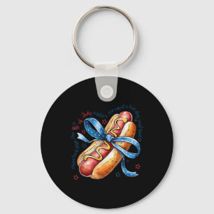 You Look Like The 4th Of July Make Me Want A Hotdo Keychain