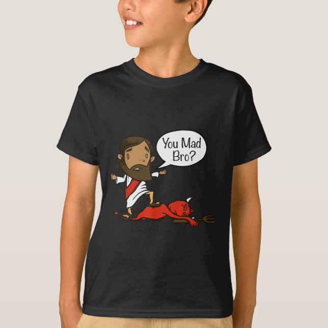 You Mad Bro - Funny Christian Jesus And Devil  T-Shirt (Front)