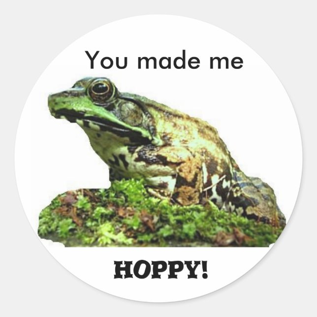 You made me... classic round sticker (Front)