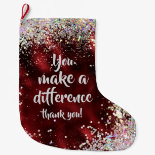 You Make a Difference Large Christmas Stocking