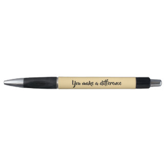You make a Difference  Pen