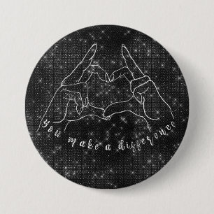 You Make a Difference Quote 3 Inch Round Button