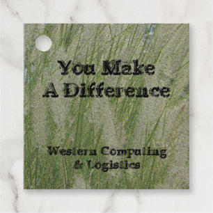 You Make Difference Desert Grass Thanks Employee Favour Tags