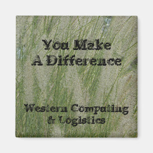You Make Difference Desert Grass Thanks Employee Magnet