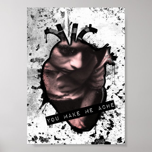 you make me ache anatomical heart poster (Front)