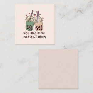 You Make Me Feel All Bubbly Inside Card
