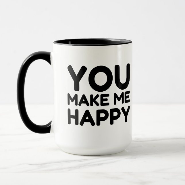 YOU MAKE ME HAPPY MUG (Left)