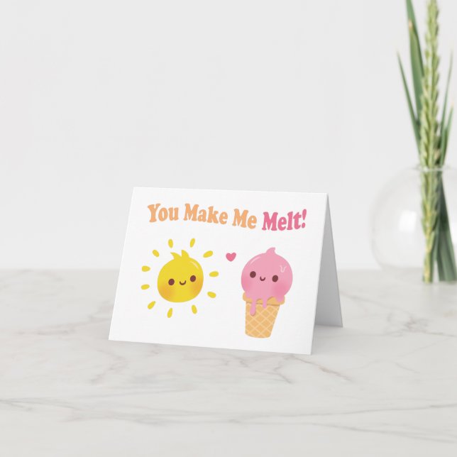 You Make Me Melt, Sun and Ice Cream, Cute Love Pun Card (Front)