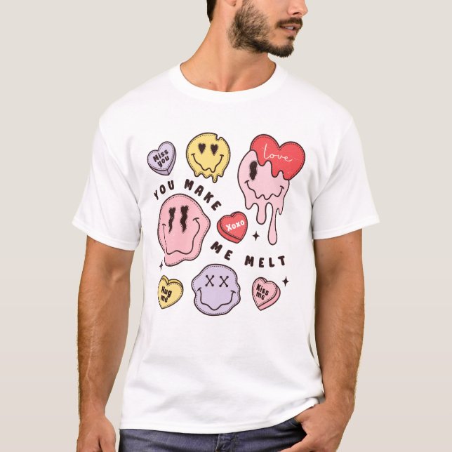 You Make Me Melt T-Shirt (Front)