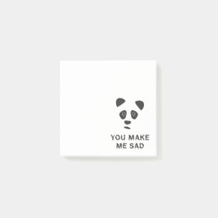 You make me sad. Sad panda. Post-it Notes