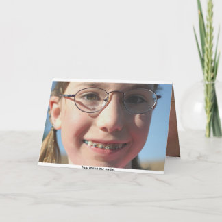 You Make Me Smile Card