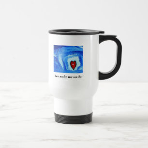 YOU MAKE ME SMILE TRAVEL MUG